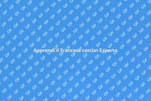 Inizia a Imparare il Francese Oggi