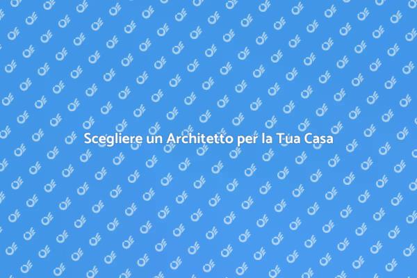Architetto: La Chiave per i Tuoi Progetti
