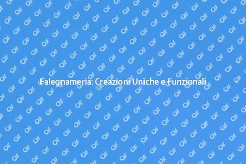 Falegnameria: Arte e Innovazione