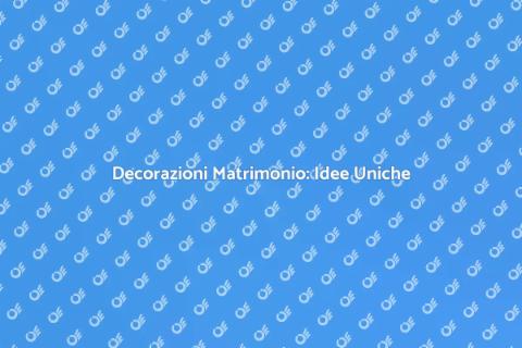 Allestimenti Matrimonio: Magia e Stile