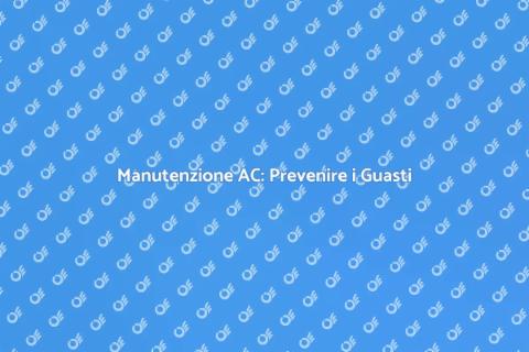 Manutenzione AC in Caso di Emergenza