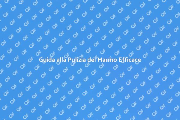 Come Smacchiare il Marmo Facile e Veloce