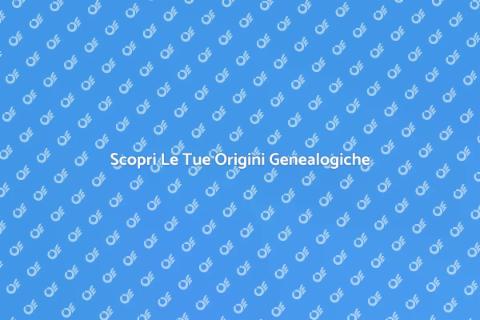 Ricerche Genealogiche: Scopri Le Tue Radici
