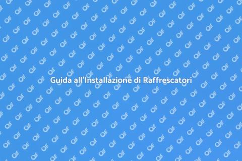 Raffrescatore Evaporativo: Installazione