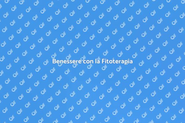 Fitoterapia per una Salute Completa