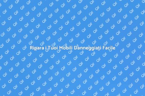 Riparazione Mobili Danneggiati Professionale