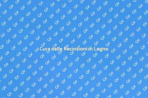Manutenzione Recinzioni in Legno