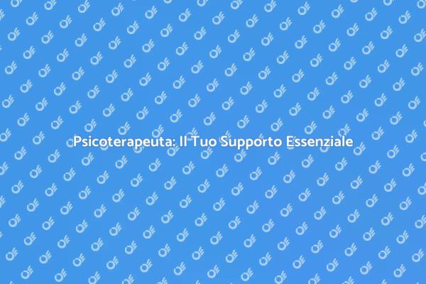 La Chiave per il Tuo Benessere Psicologico