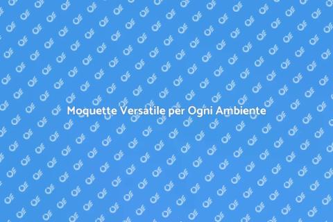 Moquette per Spazi Flessibili
