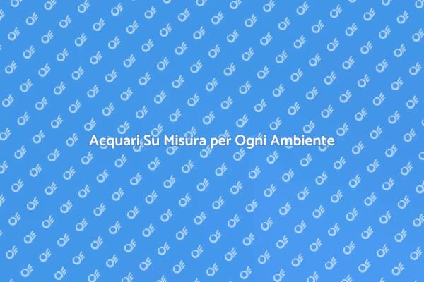 Crea il Tuo Acquario Ideale