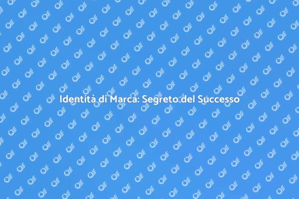Costruire un Brand di Successo