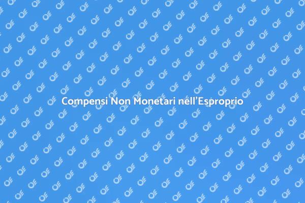 Esproprio e Valutazione Immobiliare
