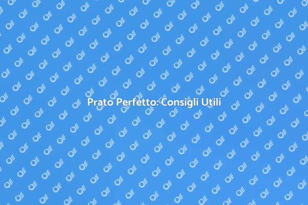 Come Avere un Prato Rigoglioso