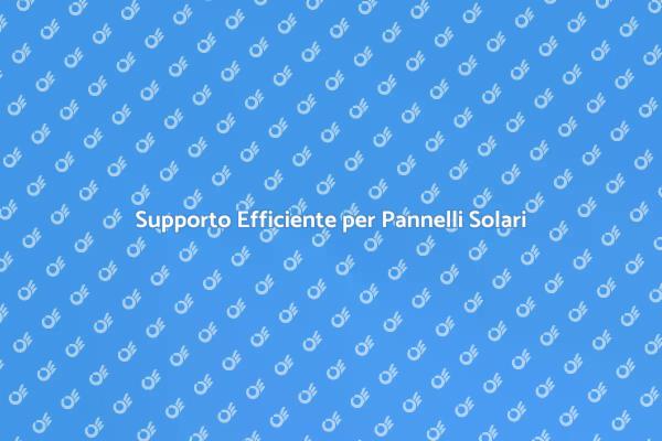 Sistema di Supporto per Pannelli Solari
