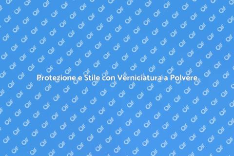 Verniciatura a Polvere per Strutture
