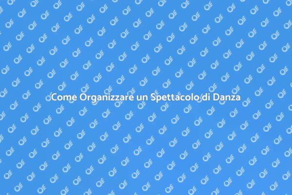L'Arte di Presentare un Evento di Danza