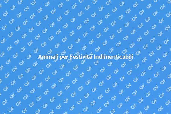 Magia degli Animali per Festività