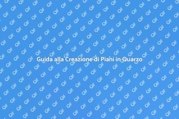Costruisci il Tuo Piano di Lavoro in Quarzo