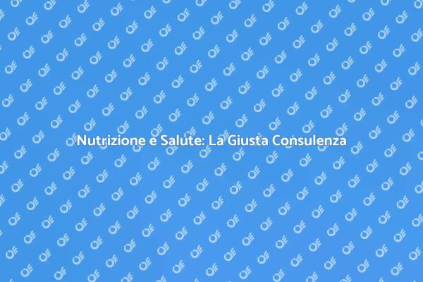 Nutrizione: Raggiungi il Benessere