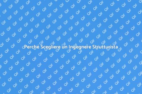 Assumere un Ingegnere Strutturista