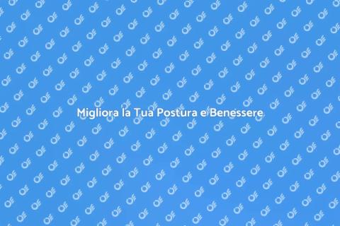 Educazione Posturale: Benessere e Salute