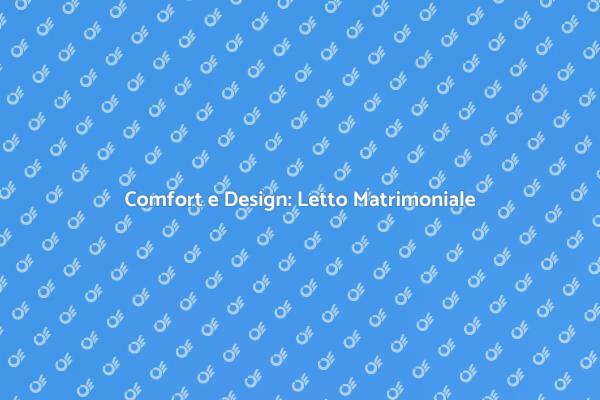 Arreda con un Letto Matrimoniale Moderno