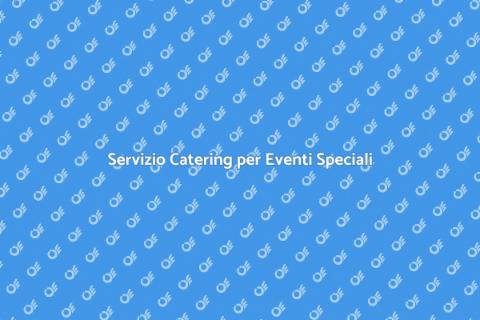 Catering Food & Beverage di Qualità