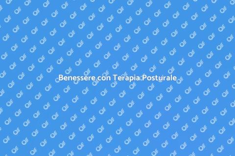 Terapia Posturale Integrativa Benessere