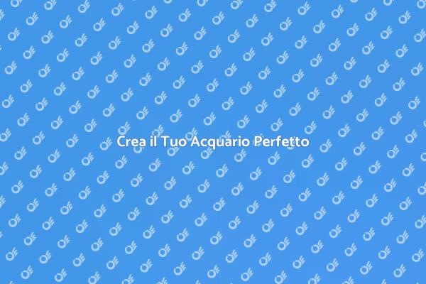 L'Acquario Ideale per la Tua Casa