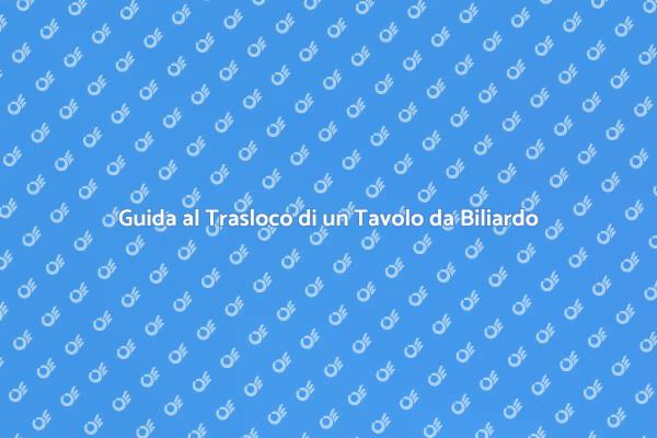 Come Traslocare un Tavolo da Biliardo