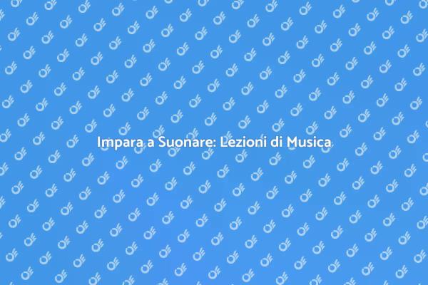 Sinfonie a Casa: Impara a Suonare!