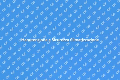 Sicurezza e Manutenzione AC