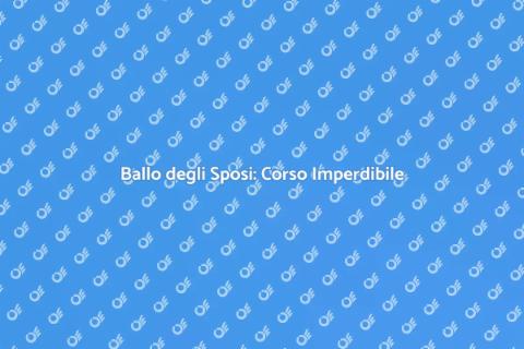 Corso di Ballo per Danza Sposi