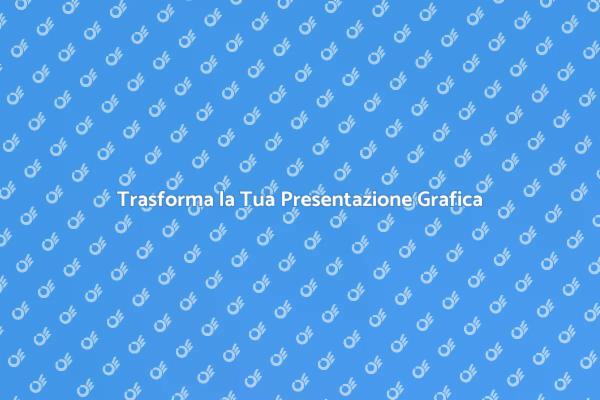 Efficacia della Presentazione Grafica