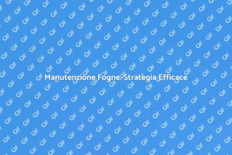 Pulizia Fogna: Guida Completa e Efficace
