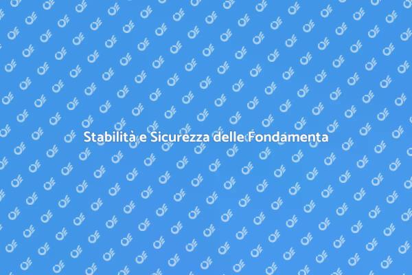 Importanza di Fondamenta Stabili