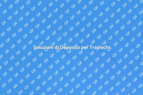 Deposito Breve Termine Trasloco