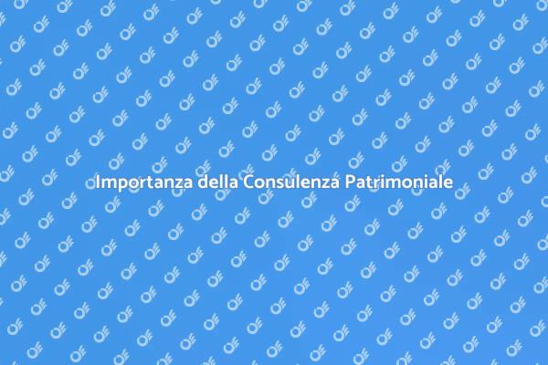 Gestire il Tuo Patrimonio con Esperti