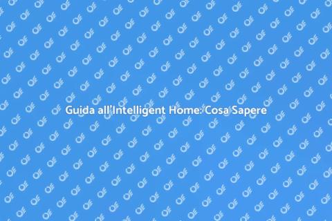 Installare un Sistema di Intelligent Home