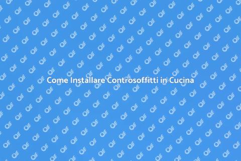 Controsoffitti per Cucina: Rinnova il Tuo Spazio