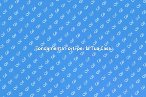 Rifinire le Fondamenta per Sicurezza