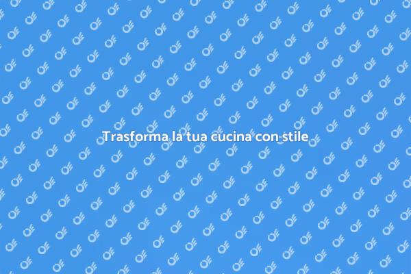 Rinnova la tua cucina con idee innovative