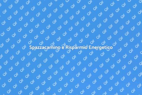 Controllo Efficienza Energetica Spazzacamino