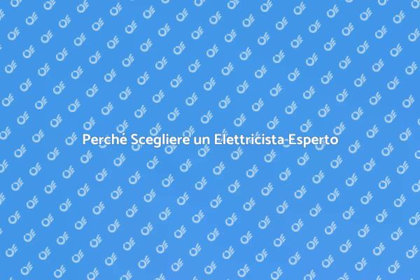 Elettricista: Sicurezza e Affidabilità