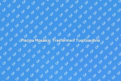 Costruzione Piscina con Rivestimento