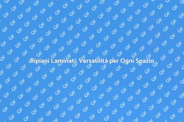 Ripiani Laminati: Stile e Innovazione