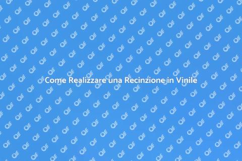 Recinzione in Vinile: Guida Completa
