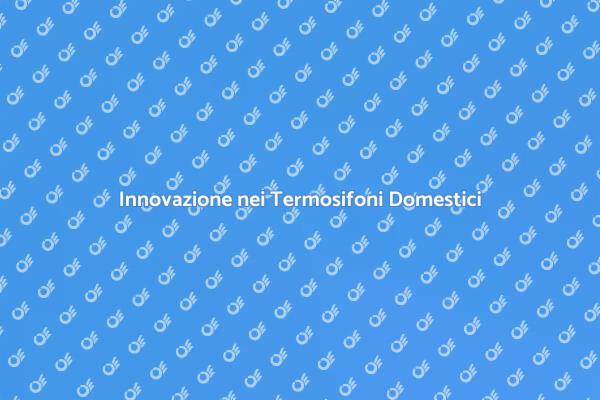 Ristrutturare i Termosifoni per Comfort
