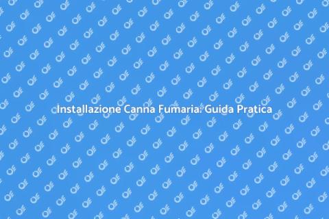 Canna Fumaria: Essenziale per Camini