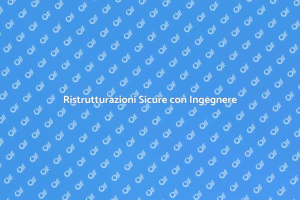 Sicurezza della Casa: Ingegnere Strutturista